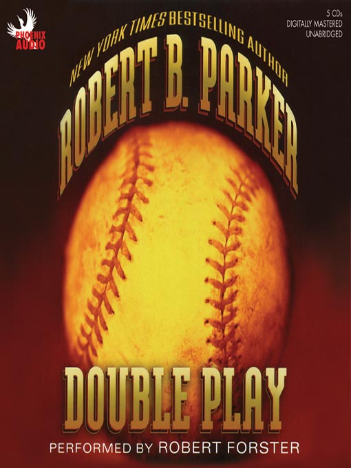Title details for Double Play by Robert B. Parker - Available